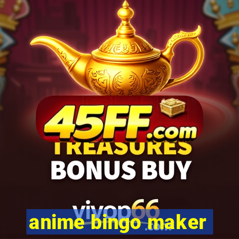 anime bingo maker
